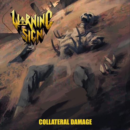 Warning Sign - Collateral Damage  2021 - over.jpg