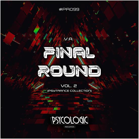 2023 - VA - Final Round, Vol. 2 Psytrance Collection CBR 320 - VA - Final Round, Vol. 2 Psytrance Collection - Front.png
